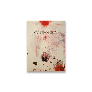 CY TWOMBLY アート作品集 Prestel CY TWOMBLY: Paintings, Works on Paper, Sculpture | London